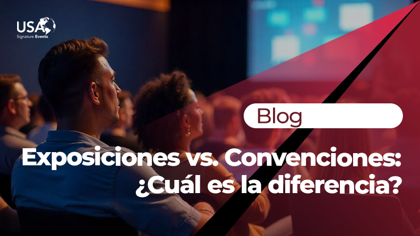 Exposiciones vs. Convenciones Main