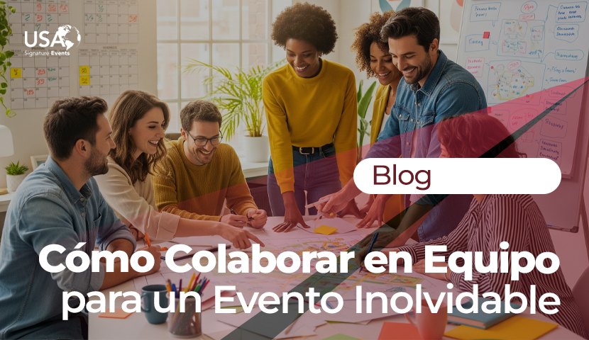 Cmo Colaborar en Equipo para un Evento Inolvidable