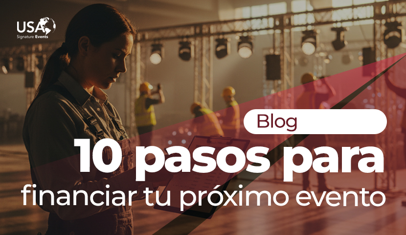 10 pasos para financiar tu próximo evento 10 pasos para financiar tu próximo evento
