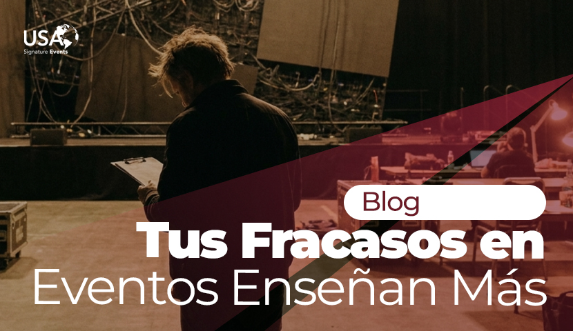 Tus Fracasos en Eventos Enseñan Más Tus Fracasos en Eventos Enseñan Más